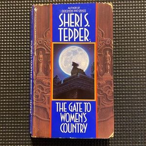 books $5/5lbs Sheri S Tepper "The Gate to Women’s Country" paperback book